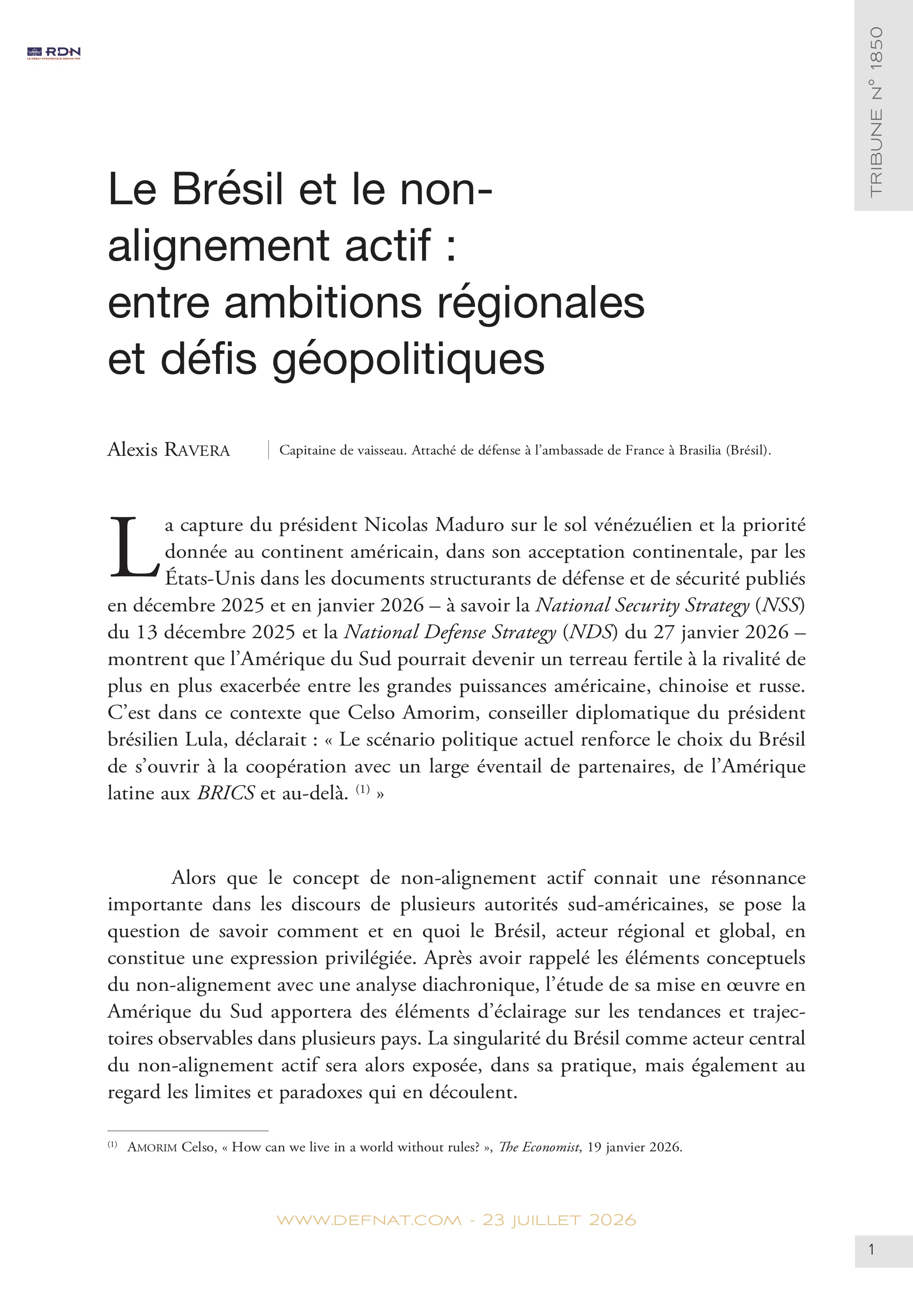 Le Br&eacute;sil et&nbsp;le&nbsp;non-alignement&nbsp;actif&nbsp;: entre&nbsp;ambitions&nbsp;r&eacute;gionales et&nbsp;d&eacute;fis&nbsp;g&eacute;opolitiques (T&nbsp;1850)
